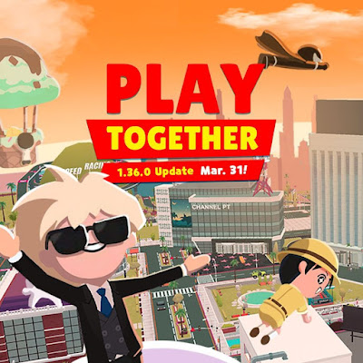 Nội dung cập nhật Play Together 31/3 mới nhất (sự kiện sinh nhật Play Together)