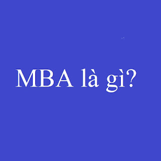 Bằng MBA là gì?