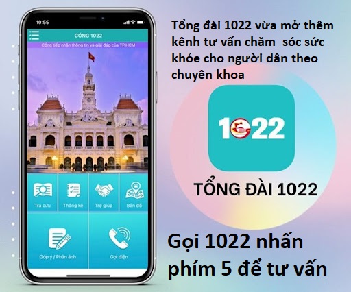 Gọi đến số 1022 và nhấn tiếp phím 5 để tư vấn chuyên khoa